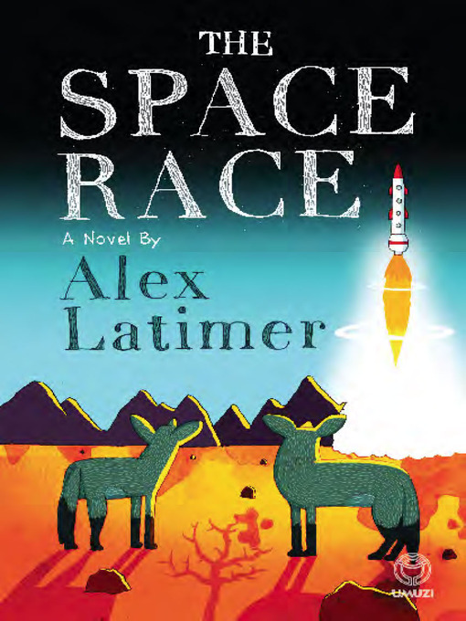 Title details for The Space Race by Alex Latimer - Available